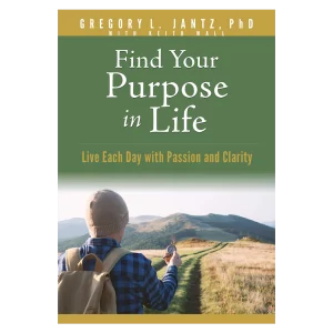 Find Your Purpose in Life